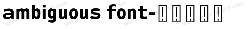 ambiguous font字体转换
